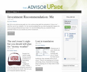 theadvisorupside.com: |  The Advisor Upside |
The Advisor Upside is HNW’s digital forum for financial advisors–a place where we can share some of our industry expertise and opinions with you and other advisors, as you discuss a wide range of topics and trends. You’ll be hearing from all kinds of HNWers–including members of our strategy, publications, research and software teams. But most importantly, we hope to hear from you.