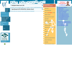 bbcbrasschaat.be: Welkom bij BBC Brasschaat
Deze basketbalsite beschrijft de club BBC Brasschaat. De activiteiten, ploegen, historiek, route en speciale actuele mededelingen worden gebracht onder de knop De Club. Uitslagen van de competitie, de bekers en vriendenmatchen samen met hun verslagen en krantenknipsels daarover, worden weergegeven. Downloads zijn mogelijk samen met een uitgebreid fotoarchief van actie- en activiteitenfoto's . Tenslotte is er de kalender en de trainingsuren, de coaches' corner en speciale aandacht voor de sponsors.