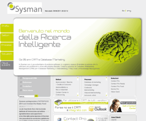 contactproready.com: Sysman - CRM on demand, telemarketing, contact management, help desk
Soluzioni CRM on demand, Telemarketing, Normalizzazione indirizzi, Database Marketing, Help Desk e Trouble Ticketing