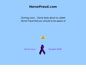 horsefraud.com: Horse Fraud, Horse Rescue Fraud, Fraud in Horse Rescue
Horse Fraud, Horse Rescue Fraud, Fraud in Horse Rescue