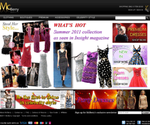 mcberryfashion.com: Celebrity Dresses | Party Dresses | Evening Dresses | Prom Dresses | McBerry.co.uk
Welcome to McBerry.co.uk! We offer an extensive on-line range of women's fashion clothing. These include fabulous party dresses, prom dresses, celebrity dresses, day dresses, evening dresses, skirts, tops, jeans, accessories as well as our stylish and luxurious boutique collections. 