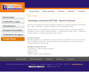 mittom.com: MITTOM - Empresa | Montajes Industriales MITTOM
Empresa de Amposta, Tarragona, dedicada a los montajes industriales. Realiza instalaciones de electricidad, agua, climatizción, energías renovables.