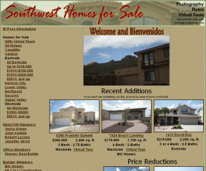 swhomesforsale.com: SW Homes for Sale
Homes for sale in the El Paso, Texas area. See homes available from a number of real estate agents in town.