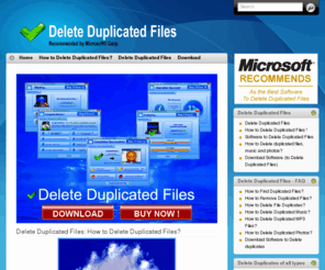 deleteduplicatedfiles.com: Delete Duplicated Files: How to Delete Duplicated Files?
How to Delete Duplicated Files? Delete duplicated files - easily with the Software, Recommended by Microsoft(R)