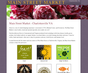 foodlovershaven.com: Main Street Market - Charlottesville, VA
Nine locally owned and operated specialty stores under one roof in Charlottesville, Virginia.