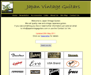 japanesevintageguitar.com: Japan Vintage Guitars - Home
Welcome to Japan Vintage Guitars.  We stock Tokai, Greco, Orville by Gibson, Burny and many more quality brands. We are the Australian distrubutor for Bacchus Guitars. Come in and take a look around.