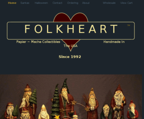 folkheart.com: FolkHeart - Paper Mache Collectibles    Papier Mache Santas & Halloween
Handmade Papier-Mache Santa Claus and Halloween Figurines