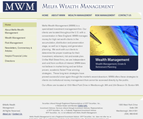 melfawm.com: Melfa Wealth Management
Melfa Wealth Management (MWM) is a specialized, boutique investment firm that manages money for high net worth clients in the accumulation, distribution and preservation stage, as well as in legacy and generation planning.