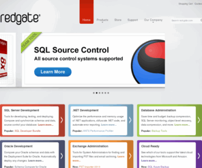 red-gate.com: Welcome | Red Gate Software | SQL Server, .NET, Oracle, & Exchange tools
Red Gate Software makers of simple tools for Microsoft developers, DBAs, Exchange administrators and testers.