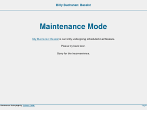 williambuchanan.net: Billy Buchanan: Bassist » Maintenance Mode
Official site of bassist Billy Buchanan