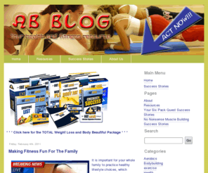 abblog.com: Ab Blog Guide to Six Pack Abs for abs, ripped abs, female abs, male abs
AbBlog.Com teach people to improve their ab,ripped abs, female abs,male abs, 6 pack ab,6 pack abs,ab exercise,ab exercises,ab workout,ab workouts,abs,abs diet,abs exercise,abs training,abs work out,abs workouts,exercises for lower abs,flat abs,great abs,how to get 6 pack abs,how to get abs fast,how to get flat abs,how to get six pack abs,killer abs,lower ab workouts,lower abs,lower abs exercise,lower abs exercises,rock hard abs,six pack ab,six pack abs and six pack abs exercises to get good and better six pack abs.