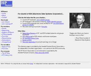 edsalumni.com: EDS Alumni - Electronic Data Systems Corporation
Hewlett-Packard Alumni Association