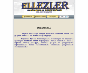 ellezler.com: Ellezler Manifatura & Konfeksiyon
Gzel Giyinmek Sanattr