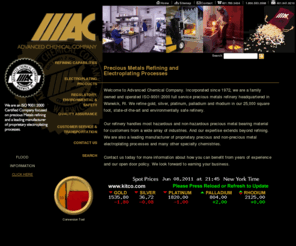 advchem.com: Advanced Chemical Company - Precious Metals Refining and Electroplating Processes
Full-service precious metals refinery specializing in the refining gold, silver, platinum, palladium and rhodiumleader.