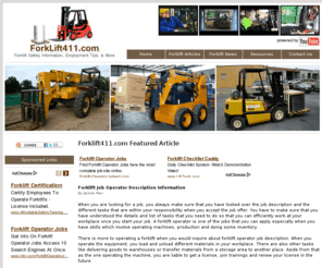 forklift411.com: Forklift Safety, Forklift Training, Forklift Employment, Forklift Information
Forklift training guides, safety tips, eployment information, and more.