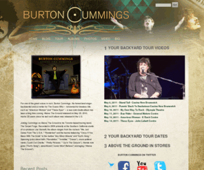 abovetheground.info: Burton Cummings | Above The Ground - In Stores and on iTunes Now
Burton Cummings, lead singer, keyboardist, co-writer for The Guess Who. Hits: American Woman, These Eyes, No Sugar Tonight. New Album, Above The Ground.