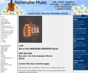 nahenahemusic.com: Lua - Art of the Hawaiian Warrior
Sweet Hawaiian Music - Hawaiian CDs traditional music Hawaiian contemporary music Hawaii hula kanaka urban Hawaiian slack-key music Israel Kamakawiwo`ole Iz Keli`i Reichel Hawaiian music