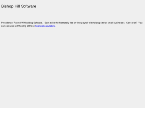 bishophillsoftware.com: Home page of Bishop Hill Software
Homepage of Bishop Hill Software.