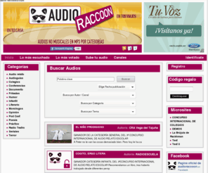 audioracoon.net: AudioRacoon
Audioracoon, audios no musicales por categorias. Escucha nuestros relatos. Raditeatro.