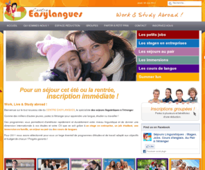 centreeasylangues.com: JOBS, STAGES EN ENTREPRISES, AU PAIR, IMMERSIONS, COURS - [Centre Easylangues]
JOBS, STAGES EN ENTREPRISES, AU PAIR, IMMERSIONS, COURS - [Centre Easylangues]