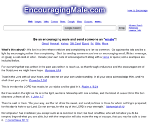 encouragingmale.com: Encourage Someone Today at EncouragingMale.com
Emale someone today!