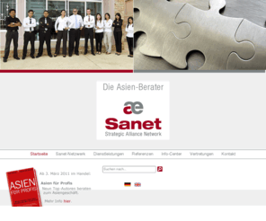 sanet.asia: Startseite | ..:: sanet.eu - Strategic Alliance Network ::..
sanet GmbH ist ein Netzwerk von erfahrenen, mittelständischen Unternehmen, die strategisch mit Partnern in Europa und Asien zusammenarbeiten.