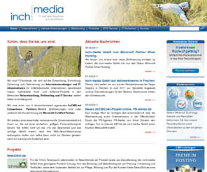 inch-media.net: AxCMS.net-Spezialisten & Windows-Webhosting - inch-media GmbH - IT-Service zum Wohlfühlen
inch-media GmbH - Wir sind Spezialisten für das AxCMS.net Contentmanagement System sowie im Windows-Hosting-Segment. IT-Service zum wohlfühlen.