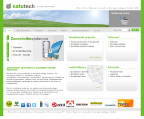 natutech.eu: Groothandel in zonneboiler systemen, zonnecollectoren en zonnepanelen :: Natutech
Natutech is een groothandel gespecialiseerd in zonneboiler systemen, zonnecollectoren, zonneboilers, zonnepanelen, vloerverwarming en warmtepompen.