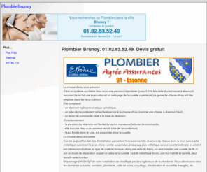 plombierbrunoy.com: Plombier Brunoy. 01.82.83.52.49. Devis gratuit
Plombier Brunoy. 01.82.83.52.49. Devis gratuit. 