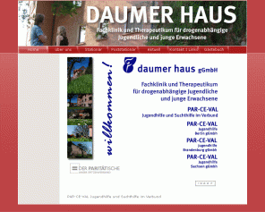 daumer-haus.de: Home - Daumer Haus gGmbH
Stationäre und ambulante hilfen für Suchtkranke und drogenabhängige Menschen mit bundesweiter Aufnahme und anthroposophischer Ausrichtung.