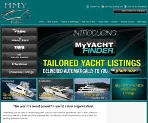 hmy-online.com: HMY Yacht Sales - Brokerage Yachts, Viking Yachts, Princess Yachts, Viking Sport Cruisers, Tiara Yachts, Maritimo Yachts, Grand Banks Yachts
Visit HMY.com to the find the world's largest selection of Brokerage Yachts, Viking Yachts, Princess Yachts Viking Sport Cruisers, Maritimo Yachts, Grand Banks Yachts, Tiara Yachts.