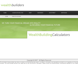 wcalc.biz: Build Wealth
Build Wealth by eliminating debt and creating a budget.