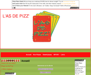 lasdepizz.net: L'AS DE PIZZ'
pizzas à emporter ou livrer