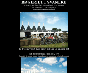 roegerietsvaneke.dk: Røgeriet i Svaneke
Røgeriet i Svaneke - Hjertet af Bornholm