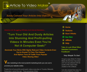 articletovideomaker.com: Article To Video Maker | Article To Video Converter - Home
Article To Video Maker - Convert Your Articles To Video Easily and Auto-submit to Youtube.com