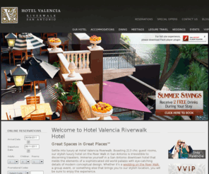 hotelvalencia-riverwalk.com: San Antonio River Walk Hotel: Welcome to Hotel Valencia Riverwalk
Hotel Valencia Riverwalk is an upscale hotel on the River Walk in San Antonio, featuring luxury rooms for business and romantic getaways, weddings and catered events with a convenient San Antonio River Walk Hotel location.