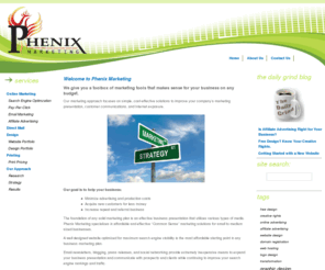 phenixmarketing.com: Phenix Marketing Advertising and Design: Print, Internet, Direct Mail, PR
Phenix Marketing offers practical design and advertising solutions including print production, direct mail, Internet advertising and Search engine optimization (SEO), and web design.