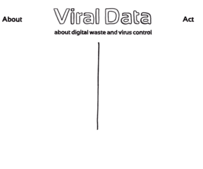 viral-data.net: Viral Data | About Digital Waste & Virus Control
Take the next step in the Digital Revolution: use your beneficial virus to save and share your data!
