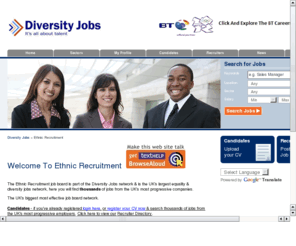 ethnicrecruitment.co.uk: Ethnic Recruitment A Jobsite For Employers Trying To Reach Jobseekers From Different Minorities
Ethnic recruitment connects jobseekers from different communities with employers