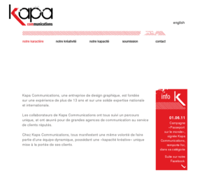 kapacom.com: Communication graphique, interactive, de marketing et événementielle | Kapa Communications | Montréal
Kapa Communications est une entreprise dynamique et créative, spécialisée en design graphique, dont les services touchent les communications visuelles et interactives, et le marketing. 