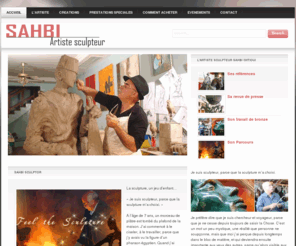 sahbisculptor.com: Son Parcours
SAHBI SCULPTOR