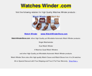 watcheswinder.com: Watches Winder
watches winder and automatic watches winder on sale with free shipping.  High Quality yet affordable