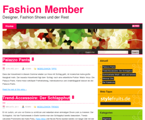 fashion-member.de: Fashion Member - Mode Blog
Fashion Member ist die Eintrittskarte in die Welt der Mode mit spannenden Berichten über Fashion Shows, Modetrends und Designer!