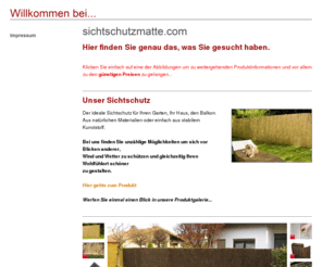 sichtschutzmatte.com: sichtschutzmatte.com
Noor, der Verpackungsspezialist Sichtschutzmatten, Gewebeplanen, Sichtschutz, Abdeckplanen, Bambusmatten. Schilfrohrmatten, Abdeckplane, Gewebeplane, Schilfrohrmatte, Weidenmatte, Weidenmatten, Sichtschutzmatte, Bambusmatte, Jutesäcke, Jutegewebe, Schutzvlies, Wintervlies, Unkrautblocker, Jutevlies, Pegewebesäcke, Camping, Taschen, Jute