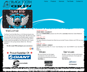 btgbikes.com: The Black Tooth Grin Bike Shop - Barrie, Ontario
The Black Tooth Grin Bike Shop in Barrie, Ontario is the area's official dealer of Giant and Cannondale bikes. BTG also carries a wide range of bike accessories and bike components.