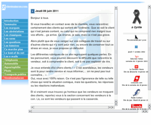 clientsalacon.com: clientsalacon.com
Le client est roi ??? Certainement pas en ce qui concerne l'informatique. Venez decouvrir le quotidien des vendeurs.