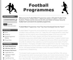 footballmatchprogrammes.com: Football Match Programmes | Football Programmes
Football match programmes from English, Scottish and National teams. Including Schoolboy fixtures and testimonials.