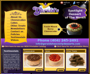 dessertsbyg.com: Cheesecake Delivery | Gourmet Cheesecake | Cheesecake Gift | Order Cheesecake | Buy Cheesecake  | Southern Desserts
Gerald’s Heavenly Cheesecake & Desserts offers the World’s Best Cheesecakes and Southern Cakes online. Buy a cheesecake Gift for someone special or simply take advantage of a Cheesecake Delivery for yourself.