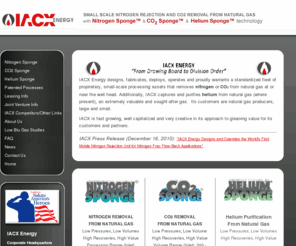 heliumsponge.com: Small Scale Nitrogen Rejection and CO2 Removal from Natural Gas - IACX Energy
IACX Energy is a small scale natural gas processing plant that developed the nitrogen sponge and CO2 sponge that is highly mobile.