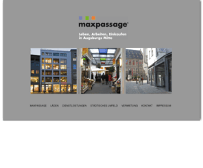 maxpassage.com: Maxpassage Augsburg : Startseite
©Maxpassage, Augsburg